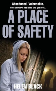 Helen Black - A Place of Safety.