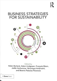 Helen Borland et Adam Lindgreen - Business Strategies for Sustainability.