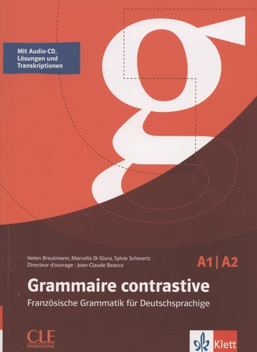 Grammaire contrastive A1/A2. Französische grammatik für deutschprachige  avec 1 CD audio