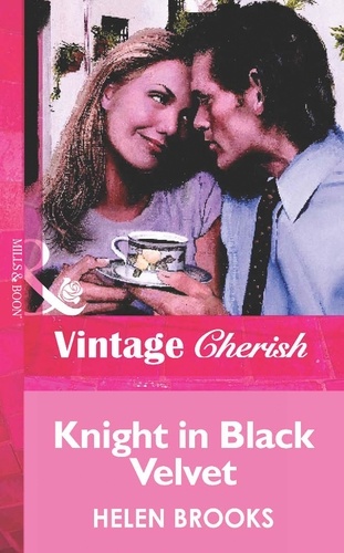 Helen Brooks - Knight in Black Velvet.