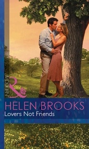 Helen Brooks - Lovers Not Friends.