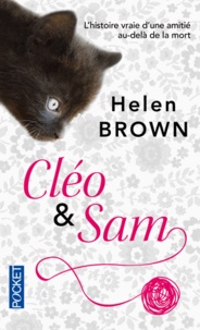 Helen Brown - Cléo et Sam - Une amitié au-delà de la mort.