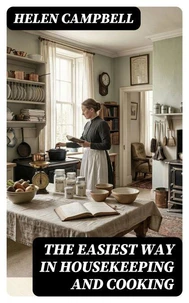 The Easiest Way in Housekeeping and Cooking