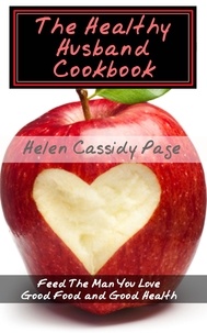 Helen Cassidy Page - The Healthy Husband Cookbook - How To Cook Healthy In A Hurry, #3.