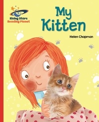 Helen Chapman et Natalia Moore - Reading Planet - My Kitten - Red A: Galaxy.