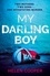My Darling Boy. the gripping new suspense novel that will keep you on the edge of your seat for 2024