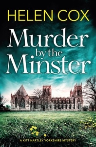 Helen Cox - Murder by the Minster - for fans of page-turning cosy crime mysteries.