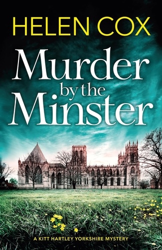Murder by the Minster. for fans of page-turning cosy crime mysteries