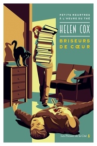 Helen Cox - Petits meurtres à l'heure du thé  : Briseurs de coeur.