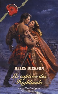 Helen Dickson - La captive des Highlands.