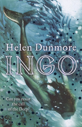 Helen Dunmore - Ingo - Can you resist the call of the Deep?.