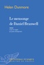 Helen Dunmore - Le mensonge de Daniel Branwell.