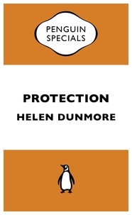 Helen Dunmore - Protection.