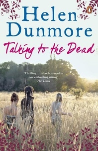 Helen Dunmore - Talking to the Dead.
