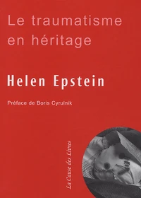 Le traumatisme en héritage