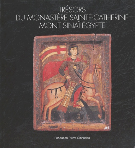 Helen Evans - Trésors du monastère de Sainte-Catherine Mont Sinaï Egypte.