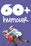 60+ humour
