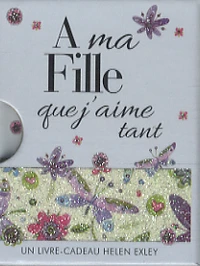 A ma Fille que j'aime tant