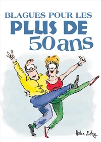Blagues pour les plus de 50 ans