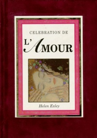 Helen Exley et  Collectif - Celebration De L'Amour.