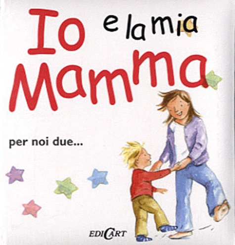 Helen Exley - Io e la mia Mamma - Per noi due....