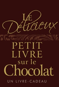 Le délicieux petit livre sur le chocolat.pdf