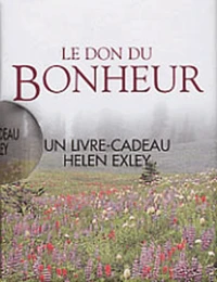 Le don du bonheur