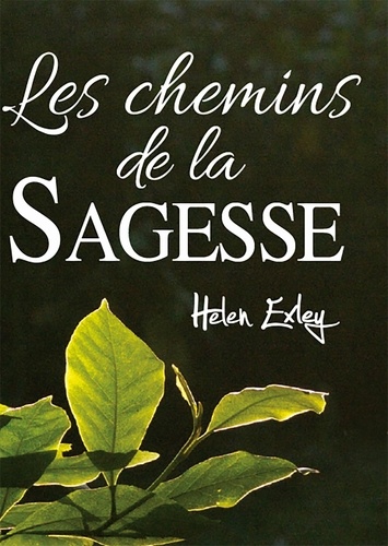 Helen Exley - Les chemins de la sagesse.