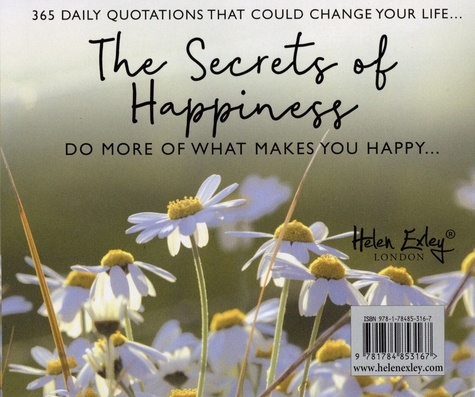 Les secrets du bonheur. Fais plus pour te rendre plus heureux. 365 citations pour chaque jour