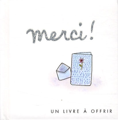 Helen Exley - Merci !.