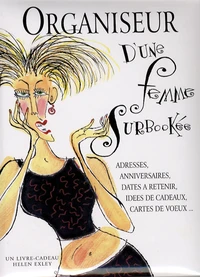 Organiseur d'une femme surbookée