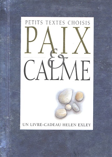 Helen Exley - Paix et calme.