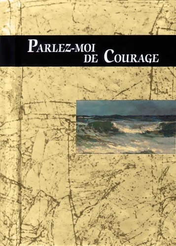 Helen Exley - Parlez-Moi De Courage.