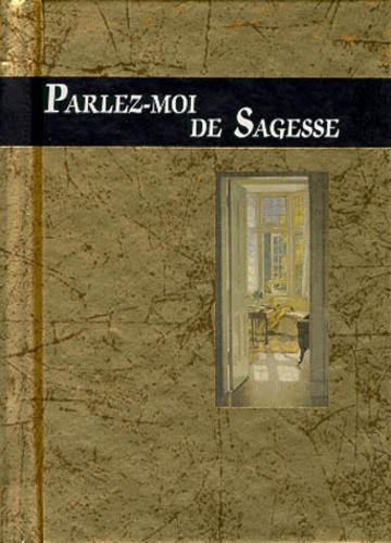 Helen Exley - Parlez-Moi De Sagesse.