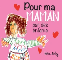 Pour ma maman par des enfants