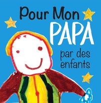 Ebooks mobi téléchargement gratuit Pour mon papa par des enfants par Helen Exley 9782379370076 