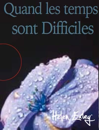 Quand les temps sont difficiles