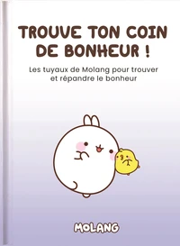 Trouve ton coin de bonheur !