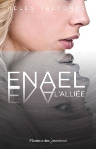 Helen Falconer - Enael Tome 3 : L'alliée.