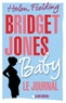 Helen Fielding - Bridget Jones Baby - Le journal.
