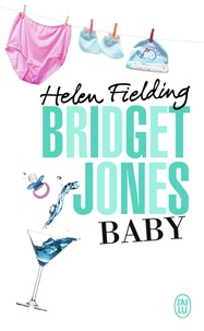 Helen Fielding - Bridget Jones Baby.