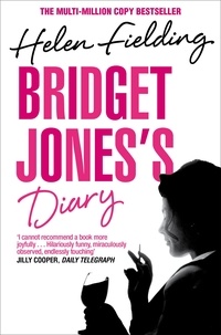 Helen Fielding - Bridget Jones's Diary - Picador Classic.