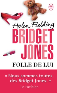 Helen Fielding - Bridget Jones - Folle de lui.