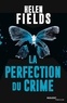 Helen Fields - La perfection du crime.