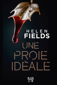 Télécharger des livres pdf gratuitement Une proie idéale par Helen Fields 9782501122702 in French PDF FB2