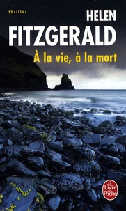A la vie, à la mort
