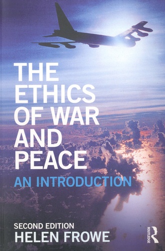 The Ethics of War and Peace. An Introduction 2nd edition