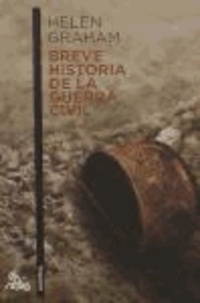 Helen Graham - Breve historia de la guerra civil.
