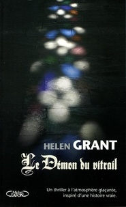 Helen Grant - Le Démon du vitrail.
