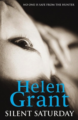 Helen Grant - Silent Saturday.